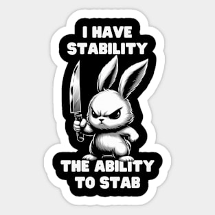 I Have Stability Sticker